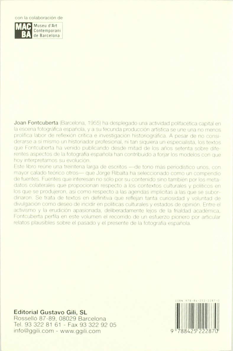 Historias de la fotografía española.: Escritos 1977-2004 (FotoGGrafía)