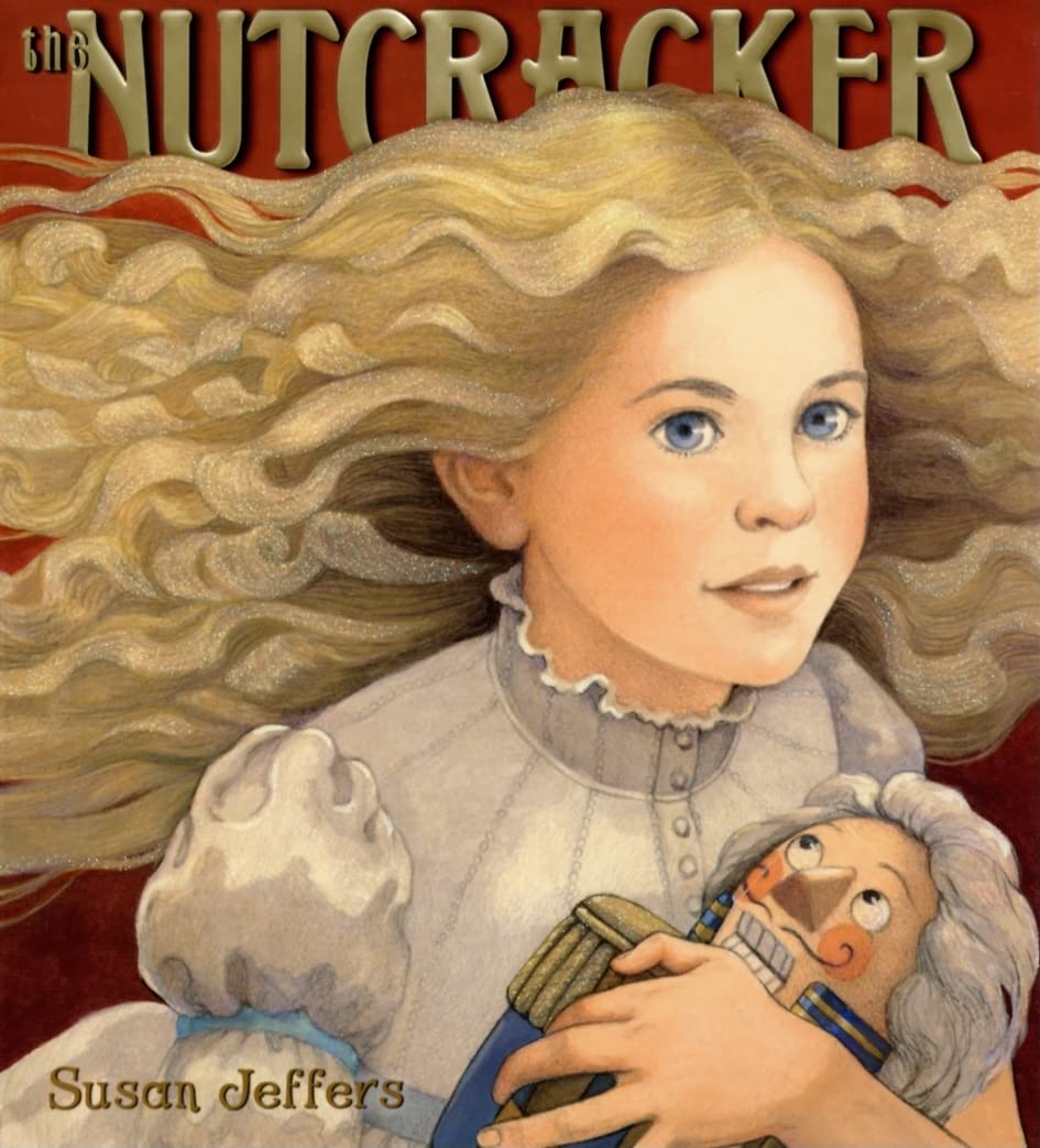 The Nutcracker A Christmas Holiday Book for Kids Jeffers, Susan, Jeffers, Susan 9780060743864