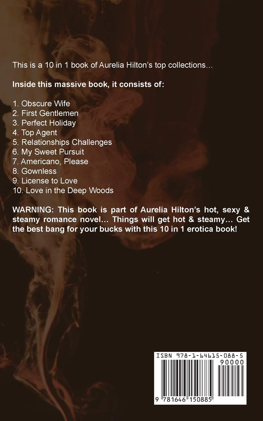 The Big Book of Erotica: 10 Books in 1: Volume 1: A Hot & Steamy Aurelia Hilton's Romance Short Novel Book 41