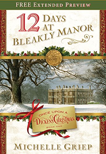 12 Days at Bleakly Manor (Free Preview): Book 1 in Once Upon a Dickens Christmas