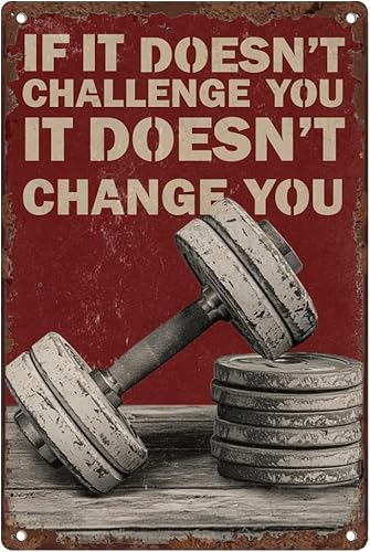 Letrero de metal vintage con texto en inglés If It Doesn't Challenge You It Doesn't Change You (If It Doesn't Challenge You It Doesn't Change You