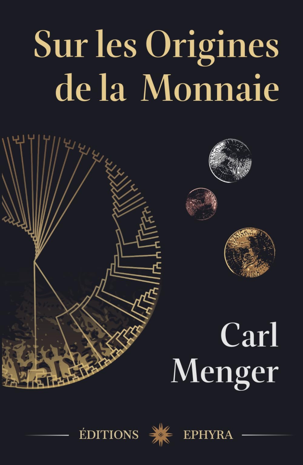 Sur les Origines de la Monnaie (Classiques d'économie autrichienne)