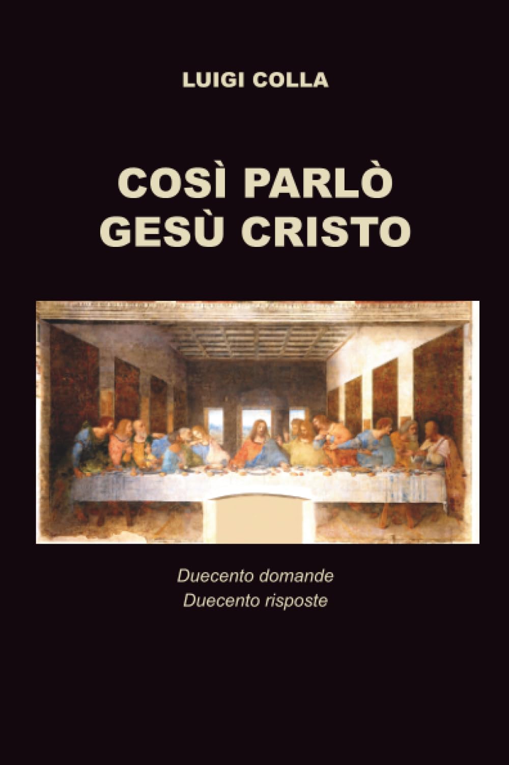 Così Parlò Gesù Cristo