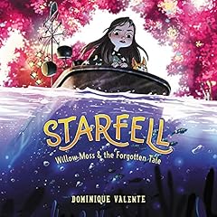 Starfell #2: Willow Moss & the Forgotten Tale Titelbild