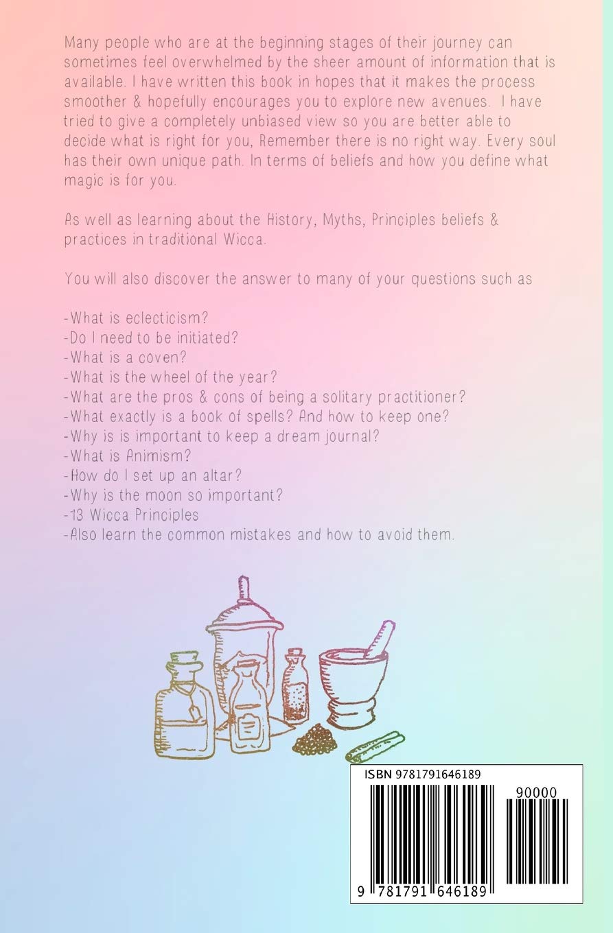 Wicca made easy for beginners: A guide for the modern witch on finding your true path. learn about Practical everyday magic, Rituals,Traditional witchcraft, Solitary practice, Book of spells & more!