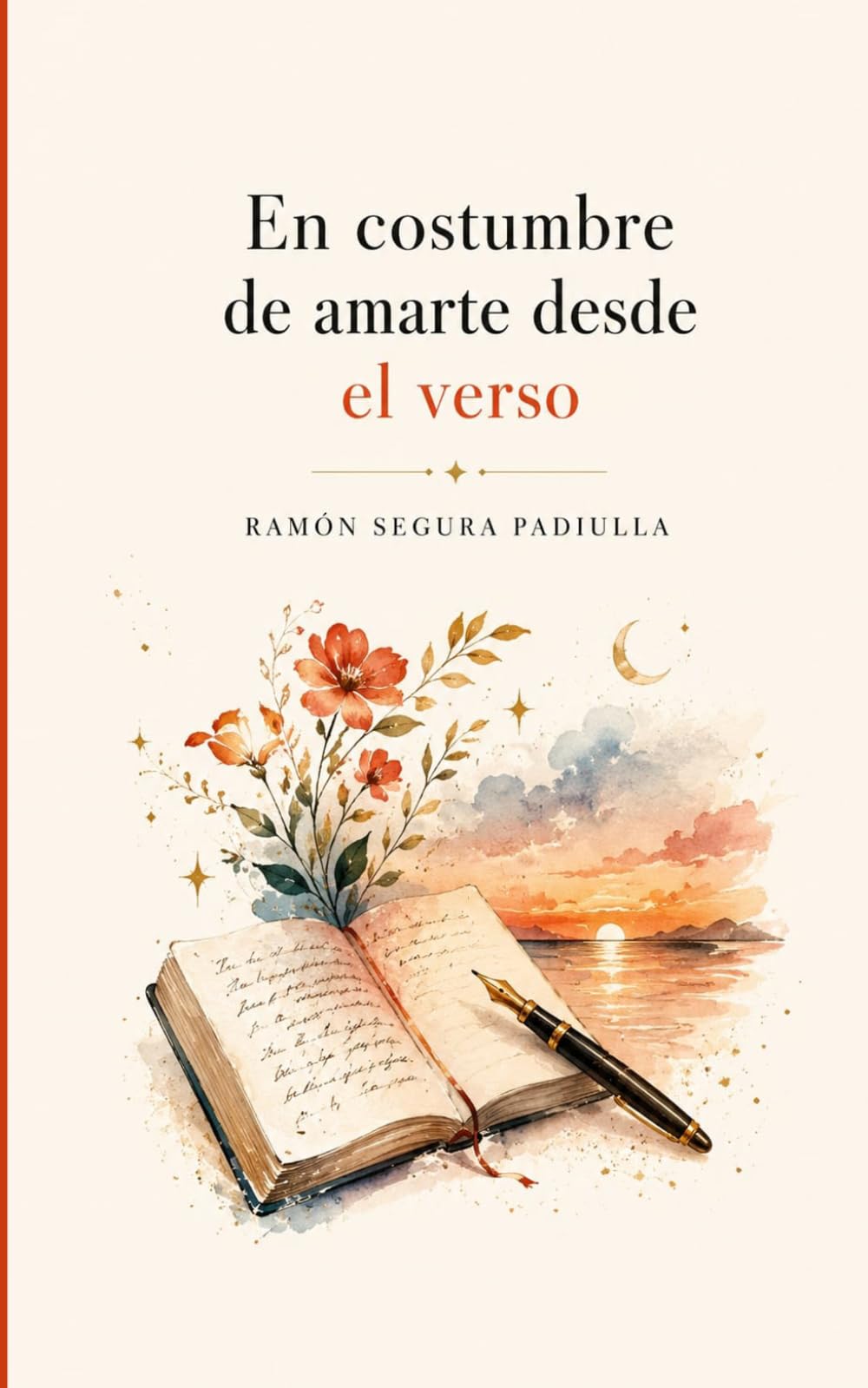 En costumbre de amarte desde el verso