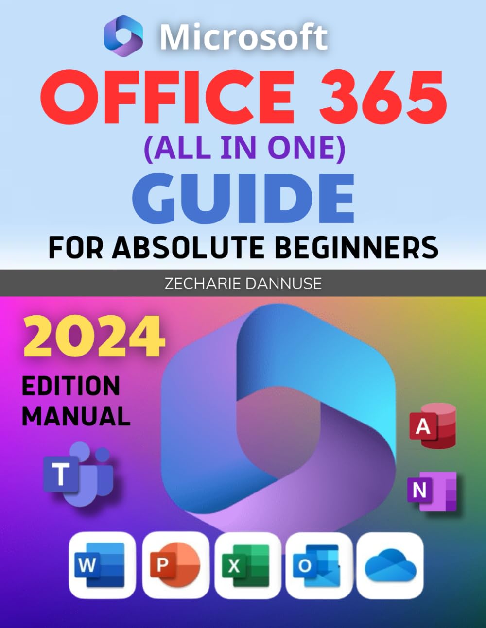 Office 365 All In One Guide For Absolute Beginners 2024 | Desertcart INDIA
