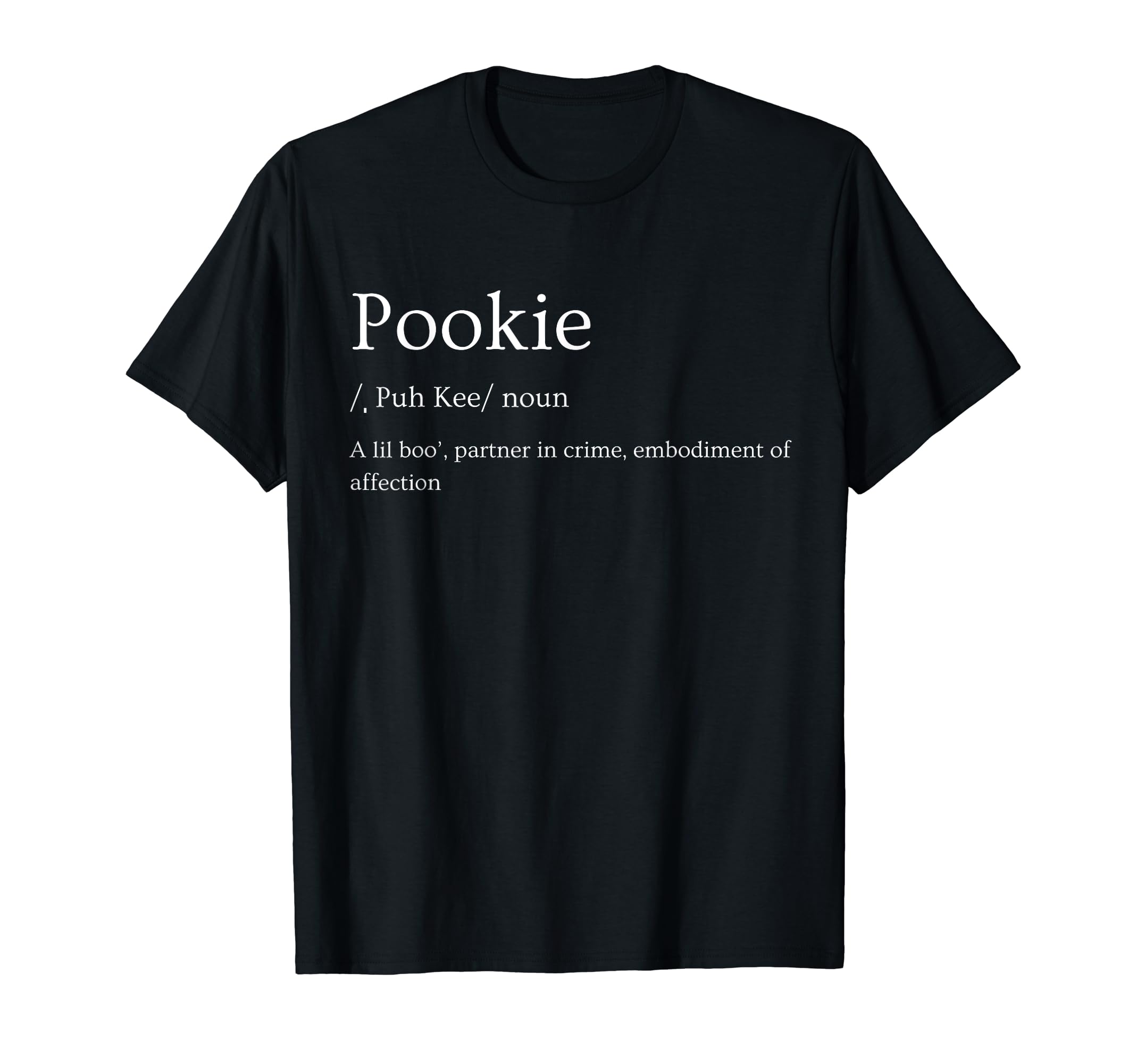 Onward!Pookie T-Shirt - Women's X-Small Black Meme T-Shirt - Short Sleeve - Mock Collar - Regular Fit - ImportedOEKO-TEX STANDARD 100