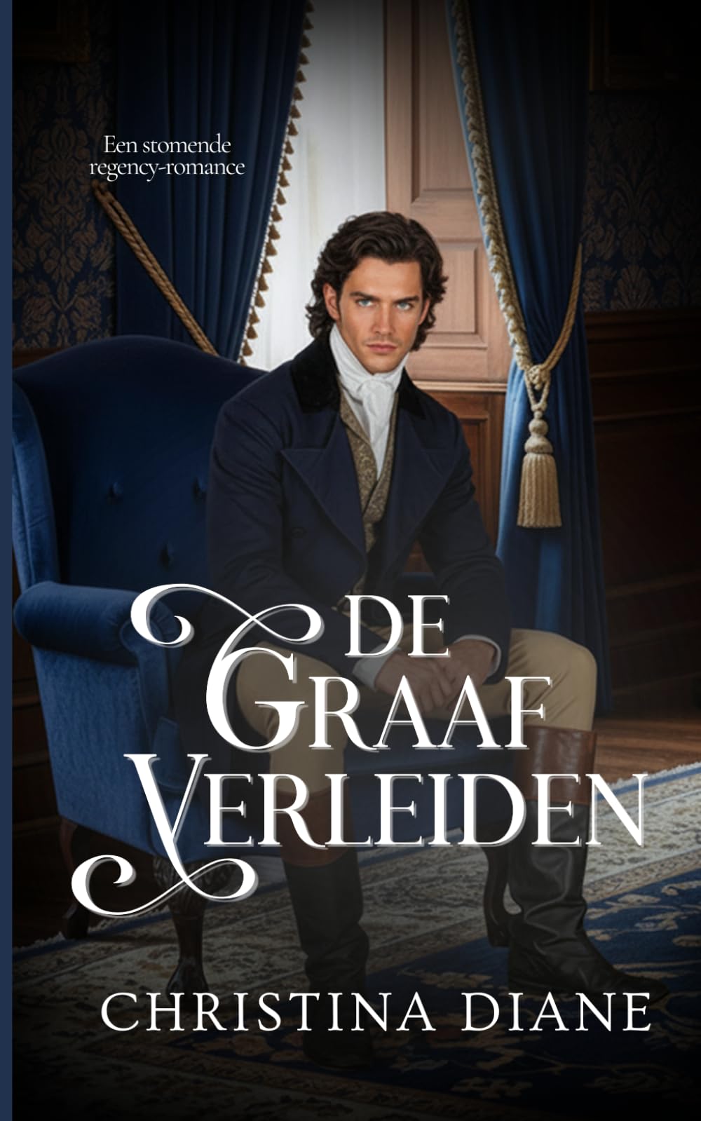De Graaf Verleiden: Een stomende regency-romance: 5 (De schoonheden het hof maken)