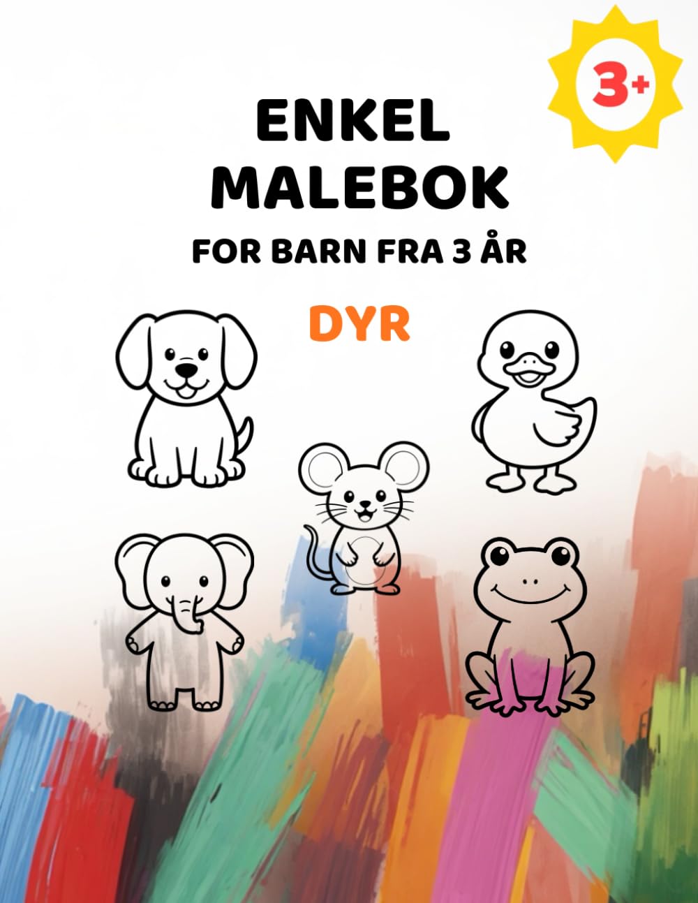 Enkel Fargeleggingsbok fra 3 år: Dyr: Store bilder med ekstra tykke linjer