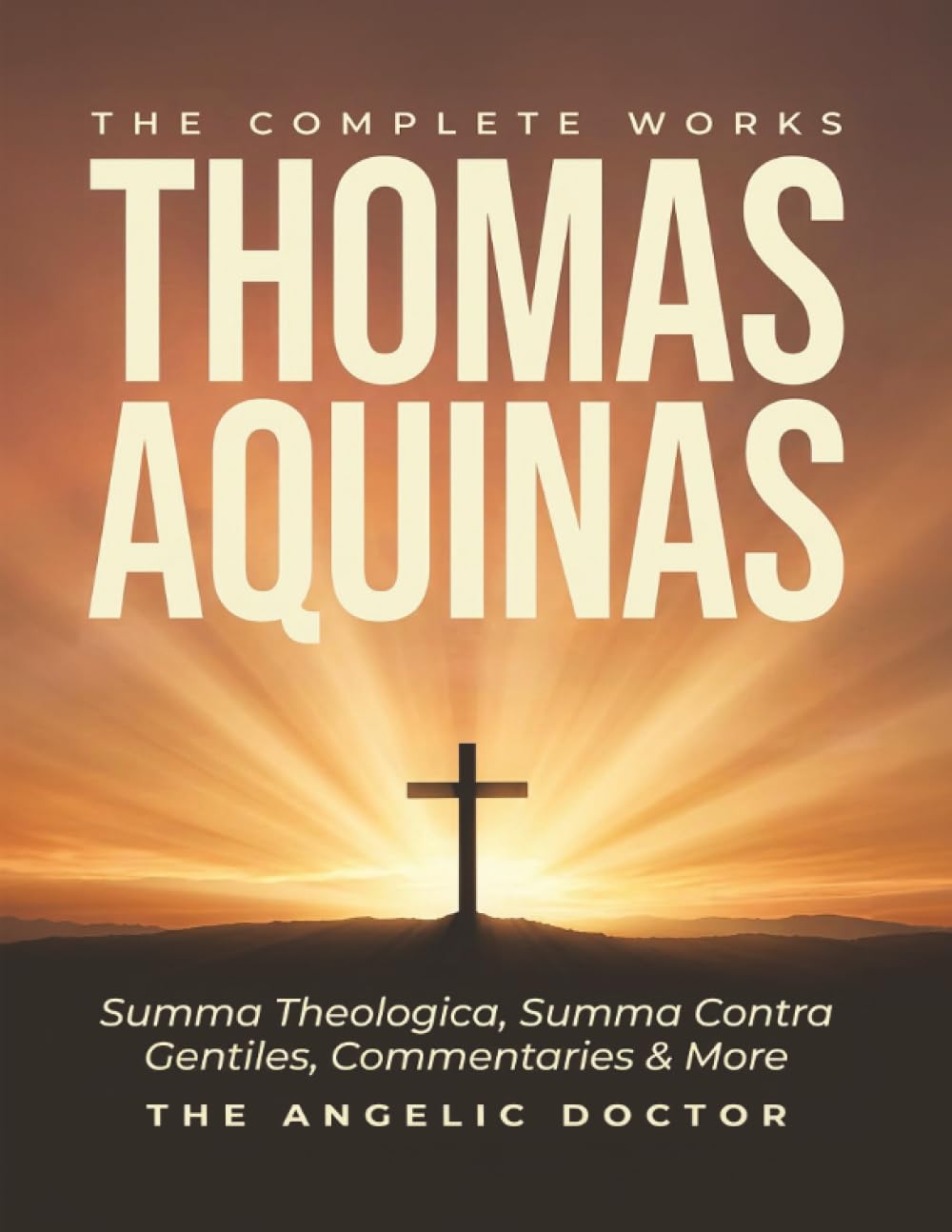 The Complete Works of Thomas Aquinas
