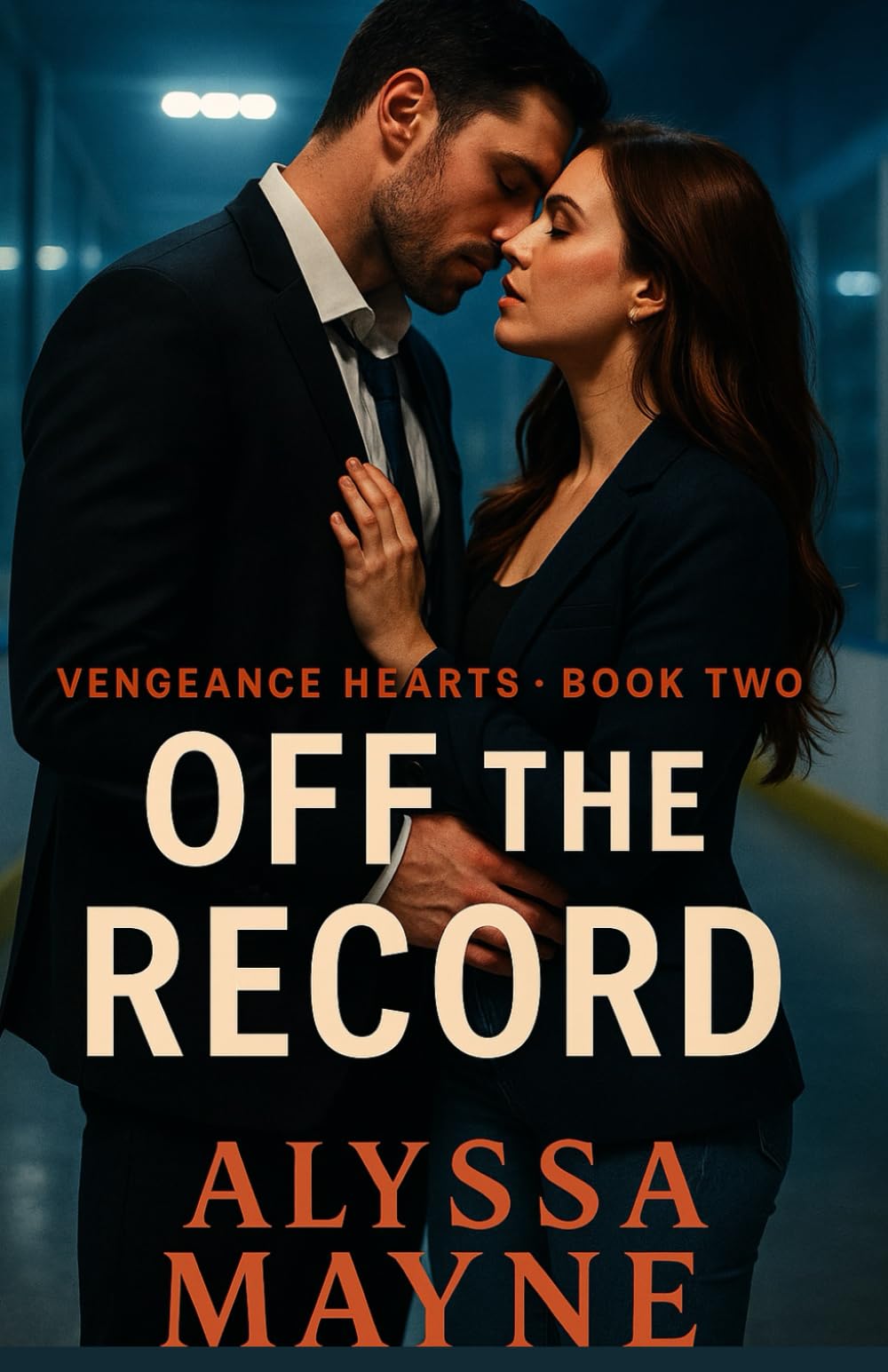 Off the Record: Vengeance Hearts · Book Two