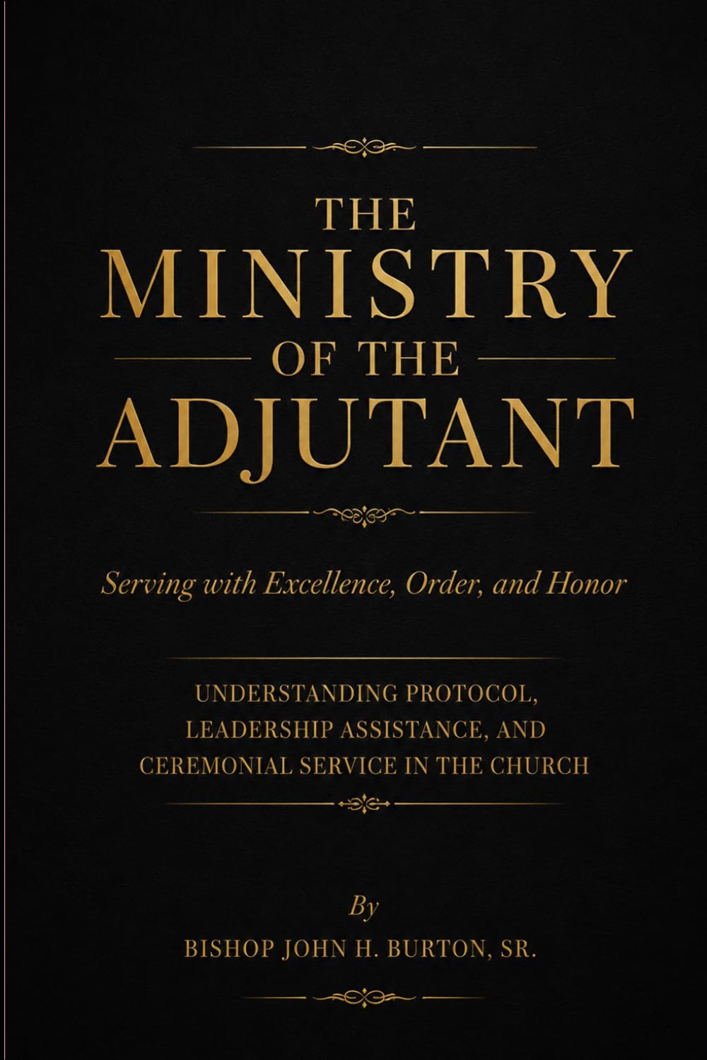 THE MINISTRY OF THE ADJUTANT