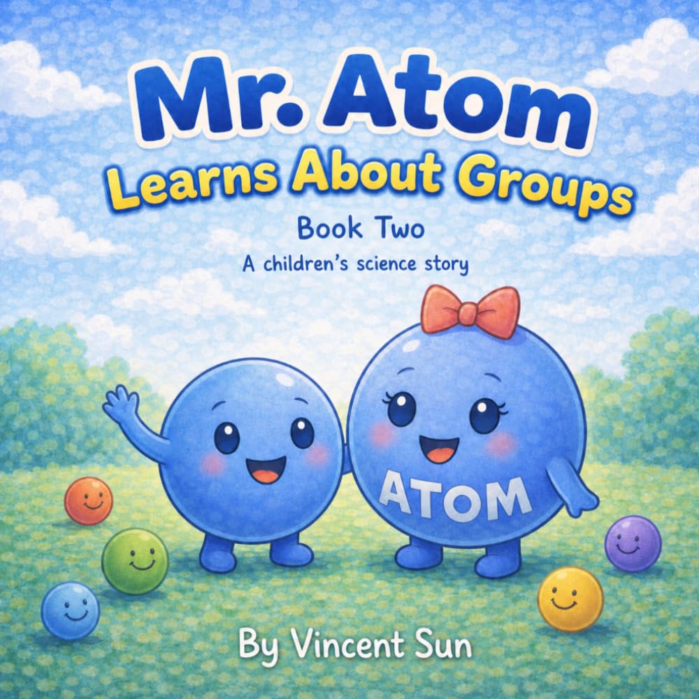 Mr. Atom Learns About Groups (Children's Science Story)