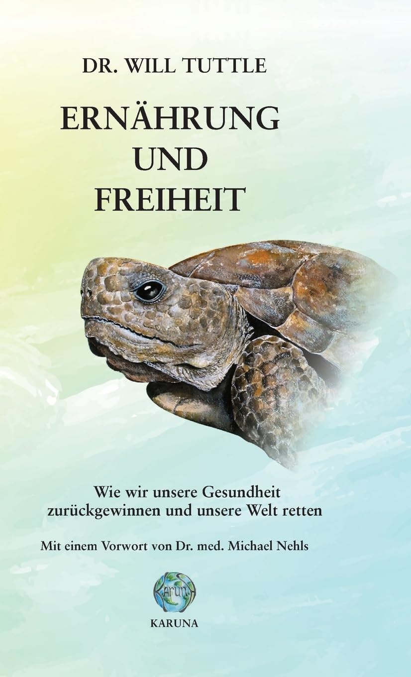 Ernährung und Freiheit: Wie wir unsere Gesundheit zurückgewinnen und unsere Welt retten