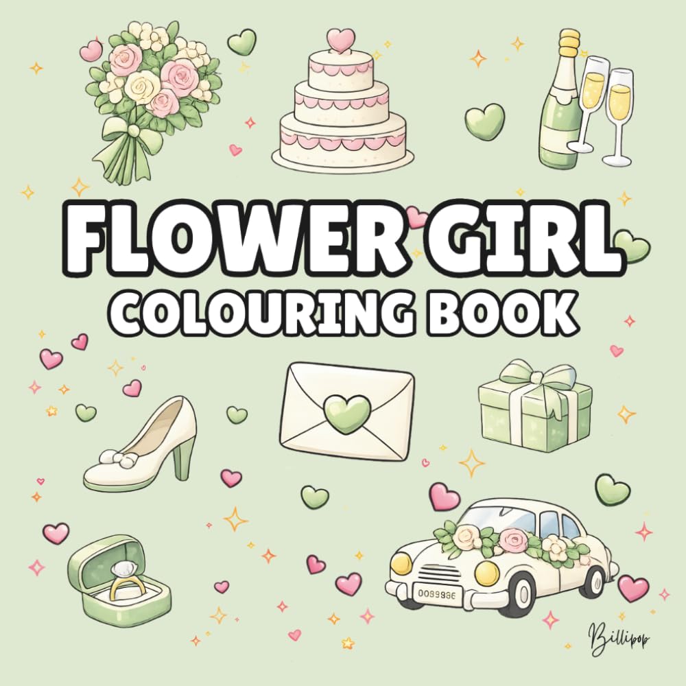 Flower Girl Colouring Book: Bold and Easy Wedding Colouring Pages for Children - Cover Colour: Pastel Green: A Fun, Bold and Easy Wedding Activity ... Gift (Wedding Colouring Books – Bold & Easy)