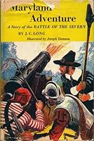 MARYLAND ADVENTURE. A Story of the Battle of the Severn. Illustrated B00AQAF7MK Book Cover
