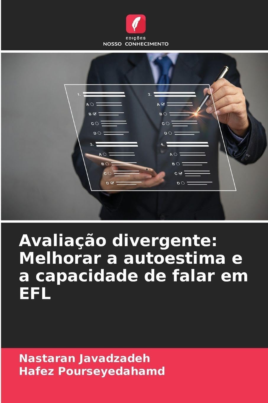 Avaliação divergente: Melhorar a autoestima e a capacidade de falar em EFL
