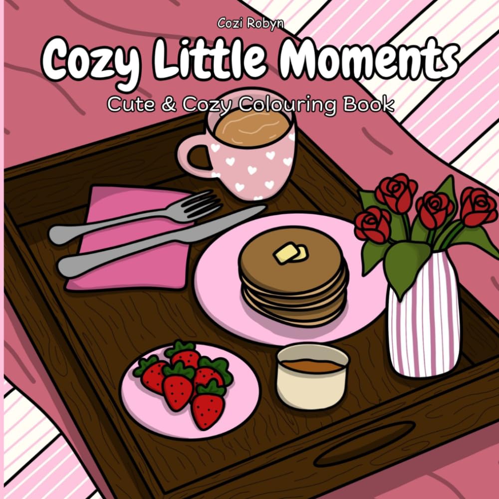 Cozy Little Moments: Cute and Cozy Colouring Book