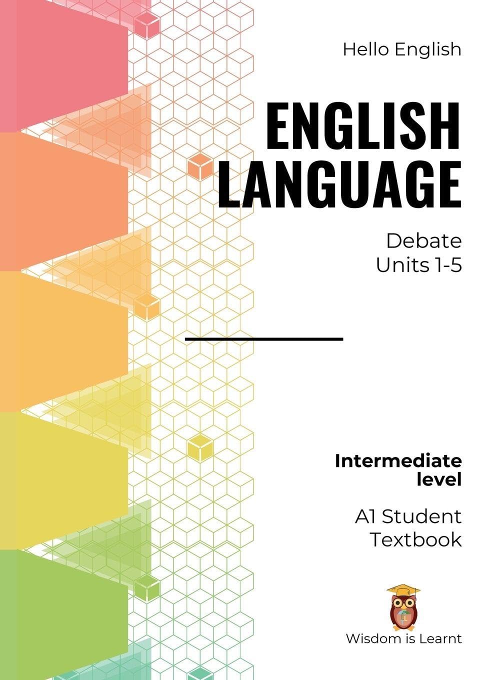 Hello English English Language Debate: 1A Student Textbook