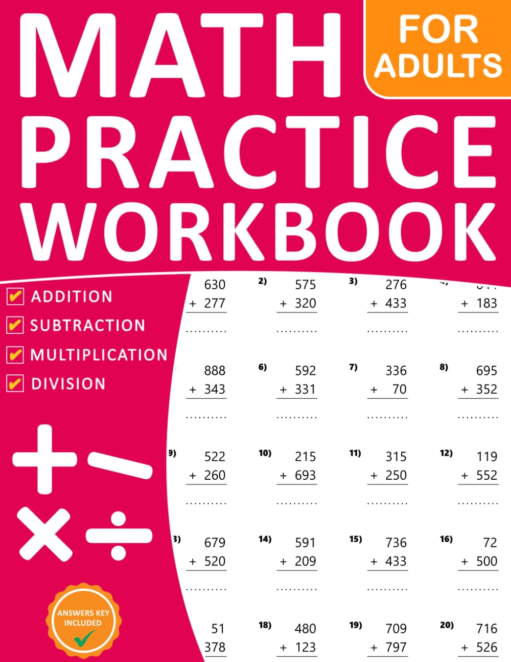 Basic Math Workbook For Adults With Addition, Subtraction, Multiplication, And Division Exercises: Math Daily Practice Workbook For Adults With More ... With Answers | Math Worksheets For adults
