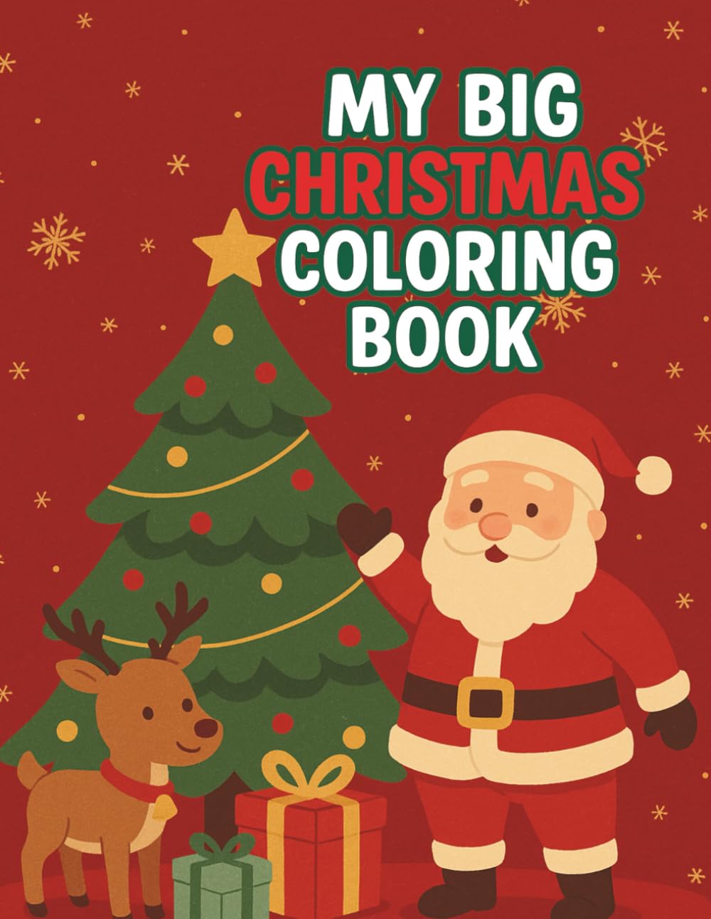 My Big Christmas Coloring Book: My Big Christmas Coloring Book (Kids Coloring Books - Series 1: My Big Coloring Books)