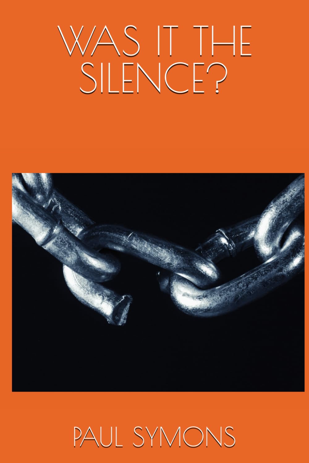 Was it the Silence: Poems to Think About