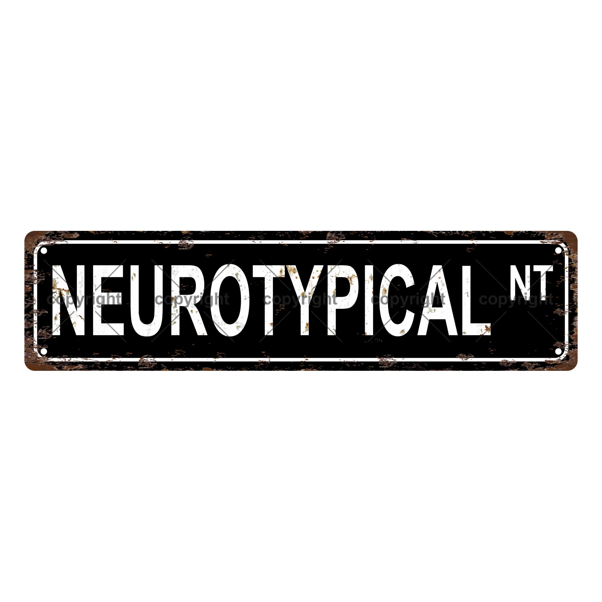 NEUROTYPICAL NT ADHD Metal Tin Street Sign Bar Cafe Garage Cave Home Room Wall Bathroom Farmhouse Garden Porch Patio Decor,4x16 Inch