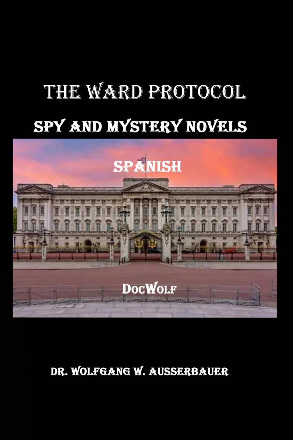 The Ward Protocol in Spanish: Spy and Mystery Novels