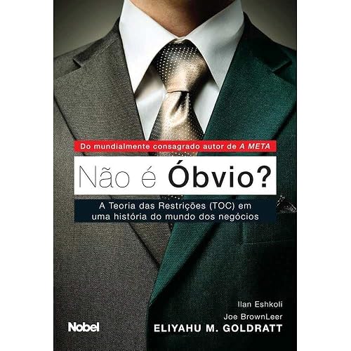Não é óbvio? : A teoria das restrições