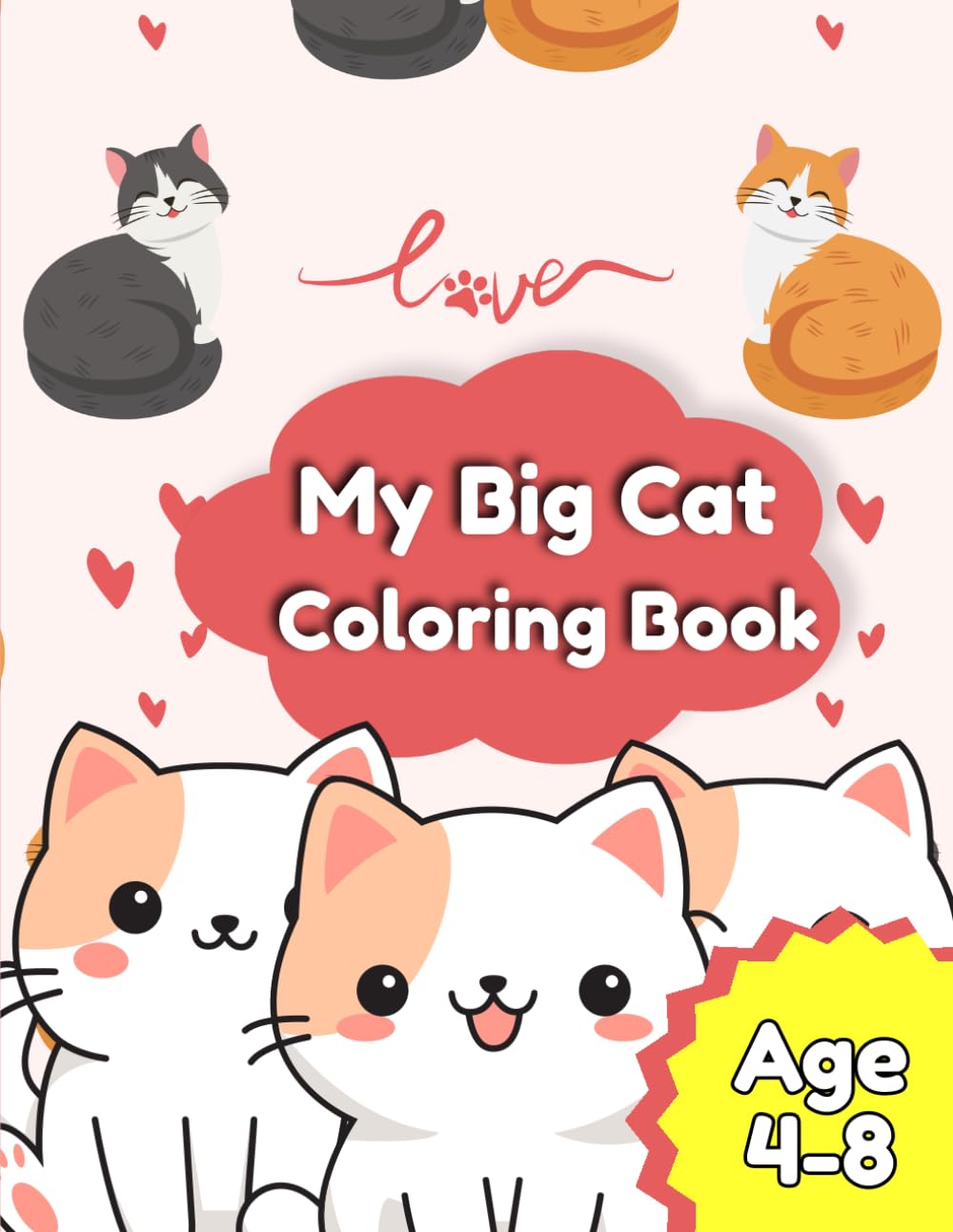 My Big Cat Coloring Book: 31 Adorable Cat Pages for Kids - Fun & Easy to Color !