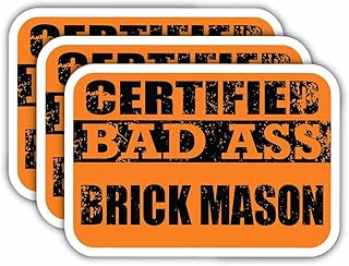 (x3) Certified Bad Ass Brick Mason Magnets | Cool Funny Occupation Job Career Gift Idea | Magnet Decal for Fridges, Toolboxes, Lockers, Helmets, Hard Hats