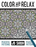 Color and Relax: Peaceful Patterns 1515009491 Book Cover