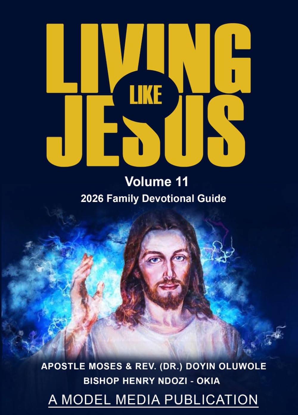 LIVING LIKE JESUS VOLUME 11: 2026