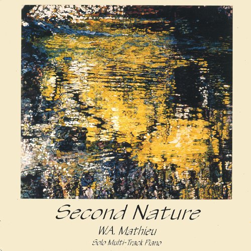 Wa Mathieu Play Second Nature by W. A. Mathieu on Amazon Music