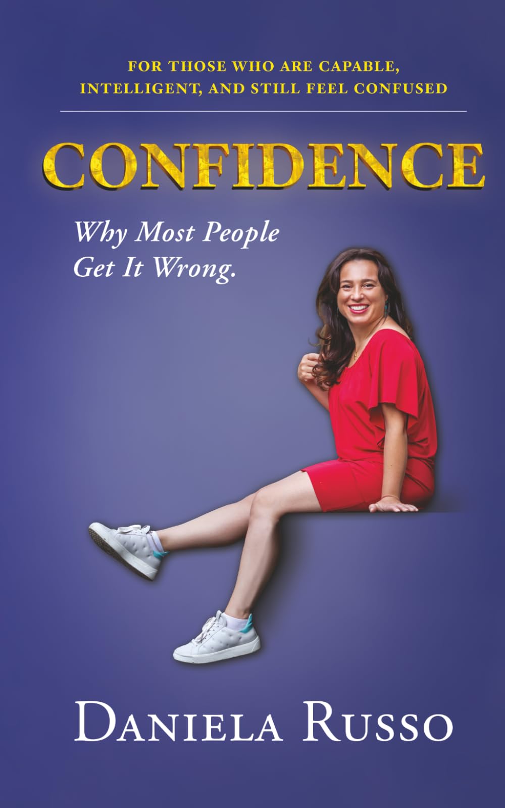 Confidence: Why most people get it wrong