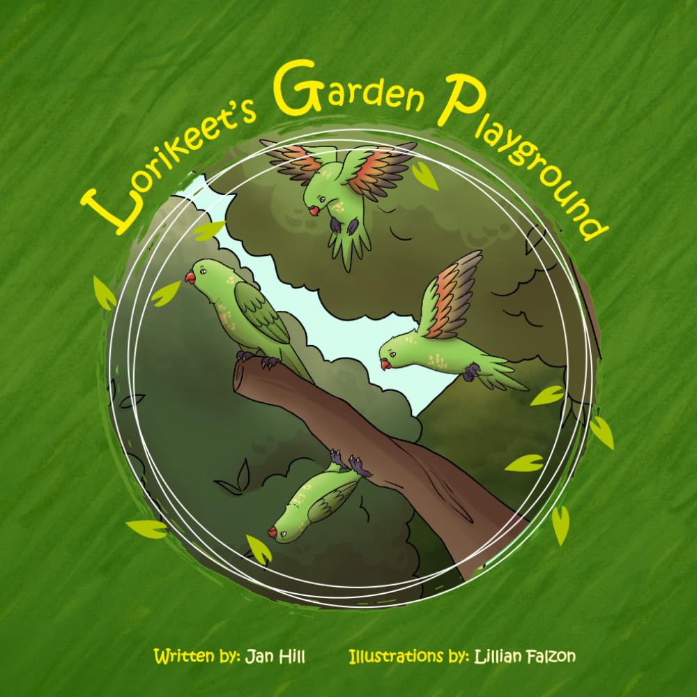 Lorikeet's Garden Playground: 5 (Lorikeet's Book Series)