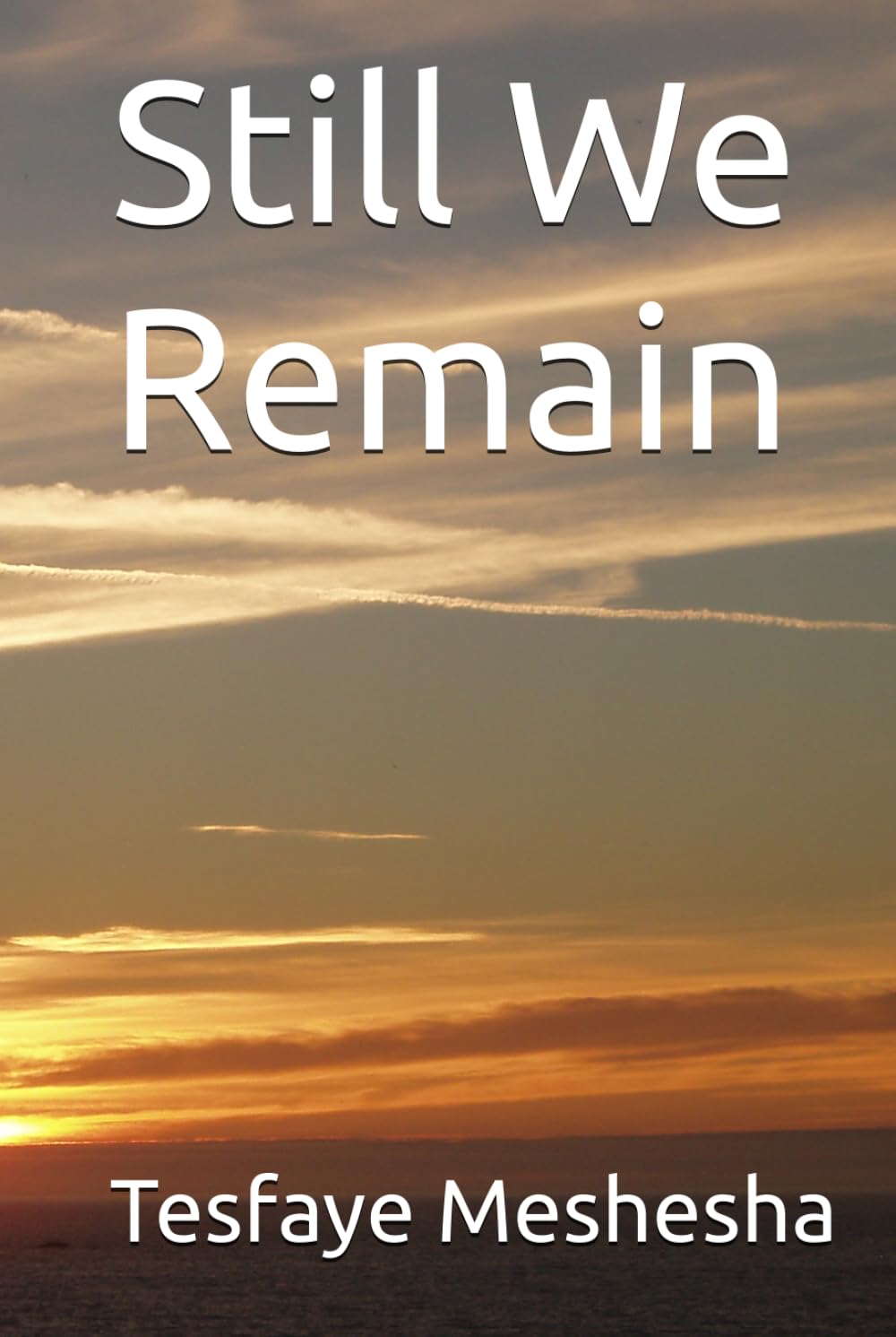 Still We Remain