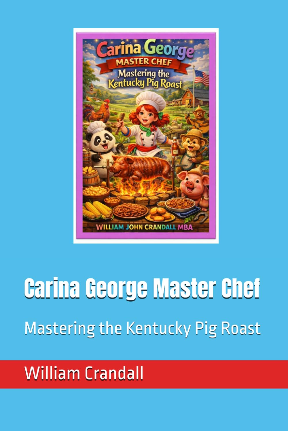 Carina George Master Chef: Mastering the Kentucky Pig Roast