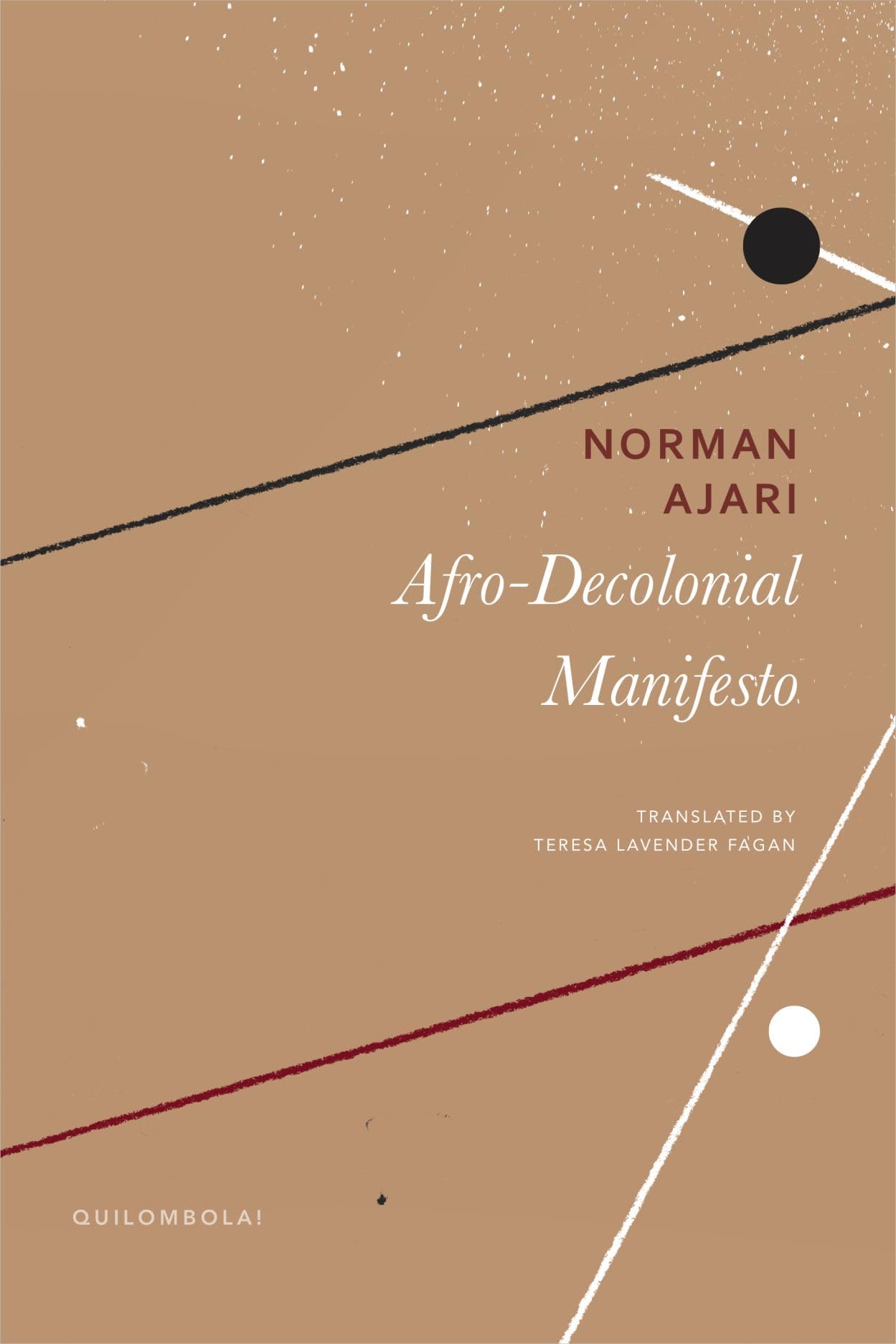 Afro-Decolonial Manifesto by Norman Ajari (Hardback Book)