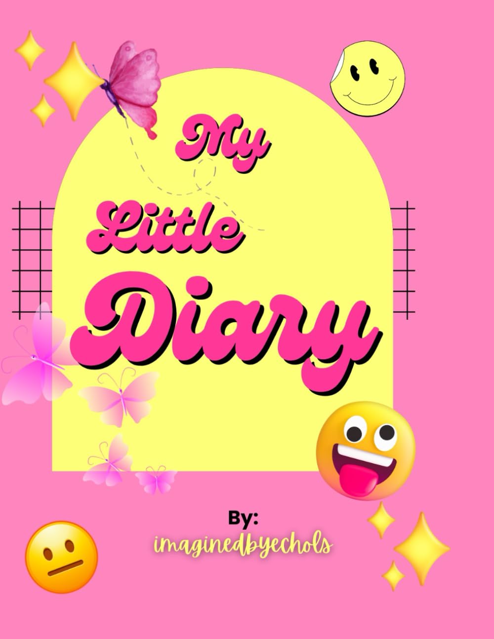 My Little Diary: A Book of Expression for Little Girls