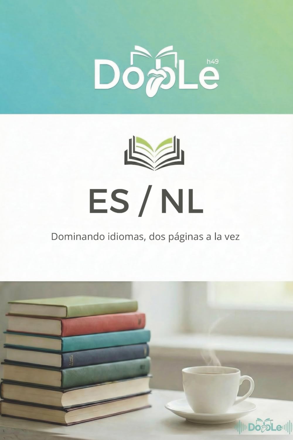 ES / NL: Dominando idiomas, dos páginas a la vez