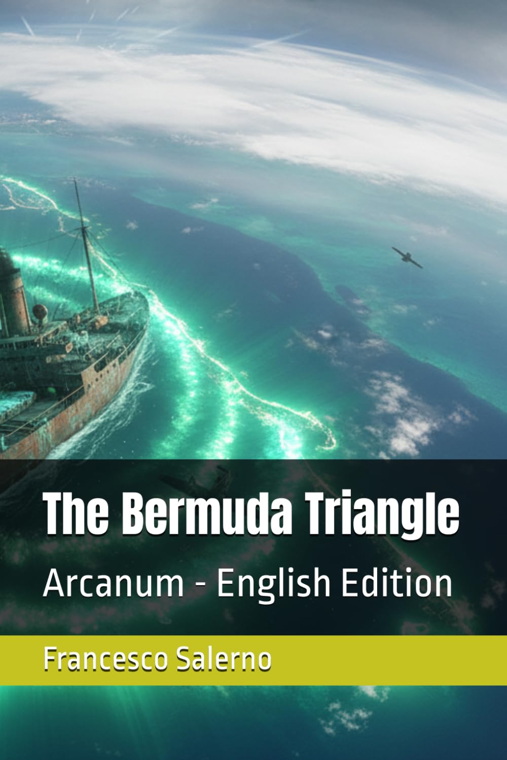 The Bermuda Triangle: Arcanum - English Edition