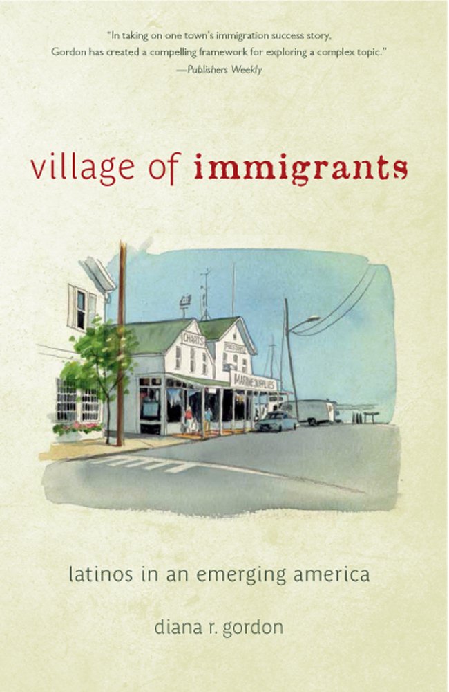 Buy Village of Immigrants: Latinos in an Emerging America (Rivergate Regionals) — BookShops.in