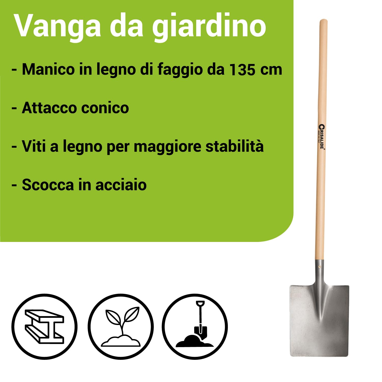 Crisalide® Vanga da Giardino in Acciaio – Manico in Legno di Faggio da 135 cm – Lama Rettangolare per Scavo, Trapianto e Lavori su Tutti i Terreni – Robusta, Professionale e Affilata