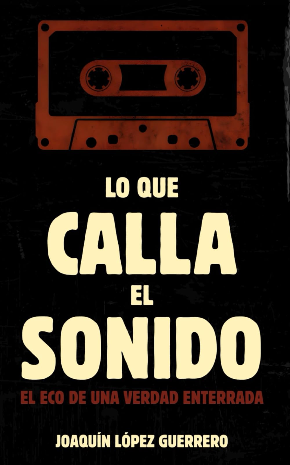 LO QUE CALLA EL SONIDO: El eco de una verdad enterrada