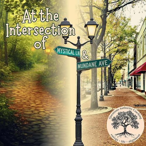 At the Intersection of Mystical and Mundane cover art