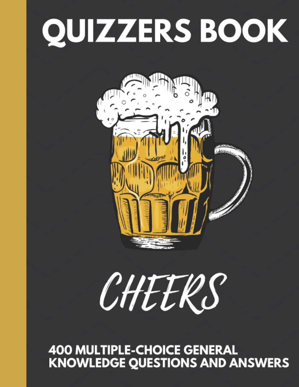 Quizzers book: 400 multi-choice questions and answers