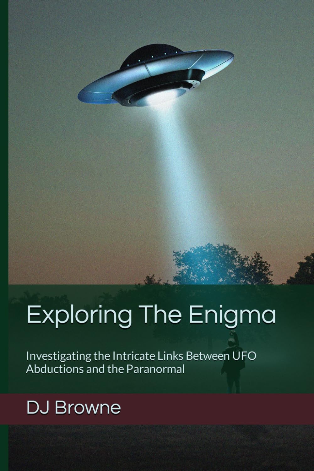 Exploring The Enigma: Investigating the Intricate Links Between UFO Abductions and the Paranormal