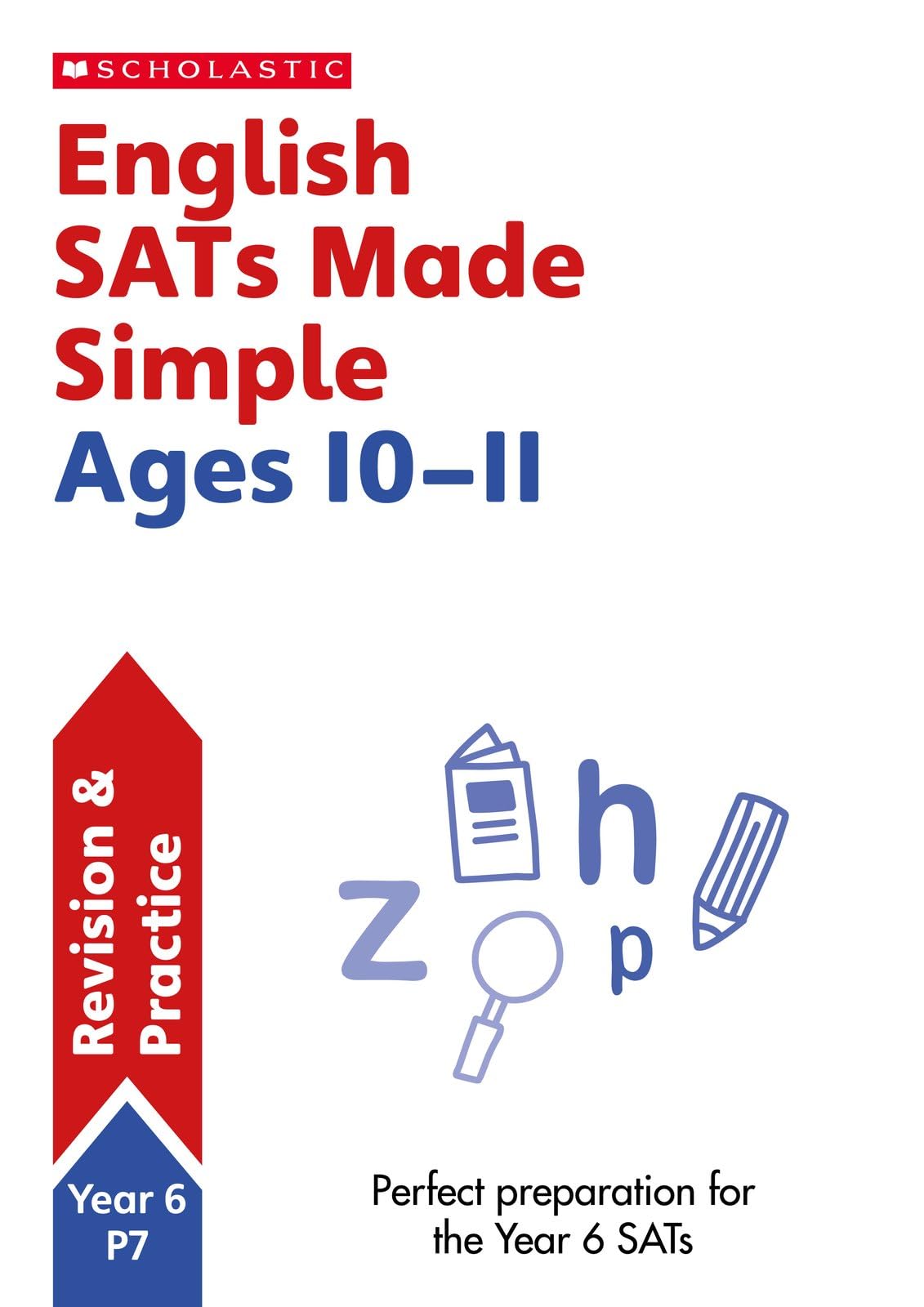 English Practice and Revision Workbook For Ages 10-11: Endless Summer Learning Fun with 90+ Pages